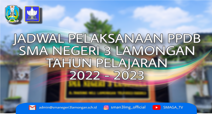 Jadwal Pelaksanaan Ppdb Sma Negeri 3 Lamongan Tahun Pelajaran 2022